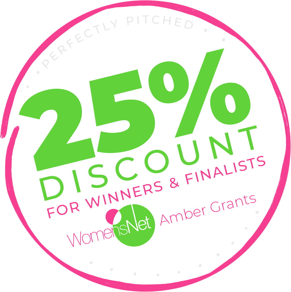 Perfectly Pitched offers a 25% discount for winners & finalists of WomensNet's Amber Grants program!