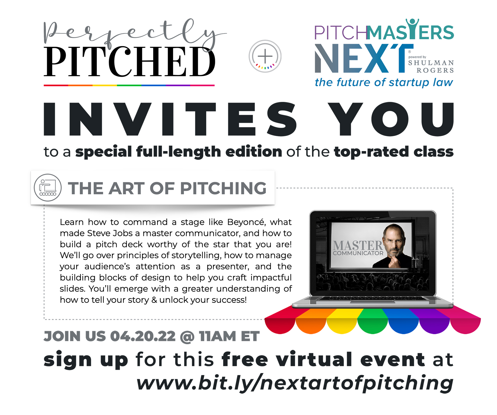 Perfectly Pitched & PitchMasters by NEXT by Shulman Rogers invites you to a special full-length edition of the top-rated class "The Art of Pitching"! Get your free ticket to this virtual event by signing up at www.bit.ly/nextartofpitching